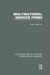 Multinational Service Firms (RLE International Business) cover