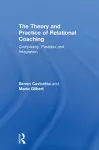 The Theory and Practice of Relational Coaching cover