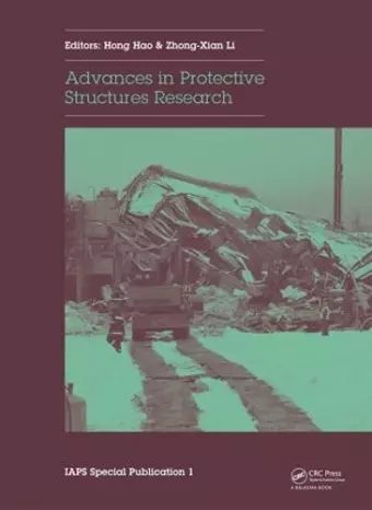 Advances in Protective Structures Research cover