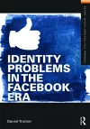 Identity Problems in the Facebook Era cover