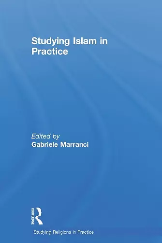 Studying Islam in Practice cover