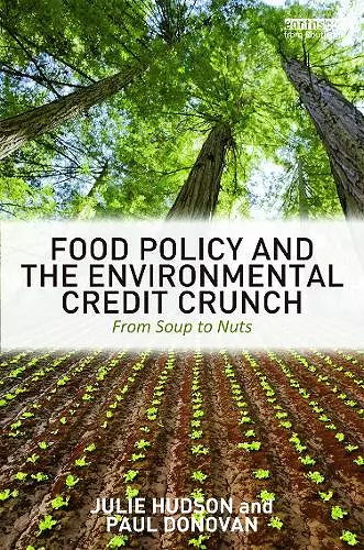 Food Policy and the Environmental Credit Crunch cover