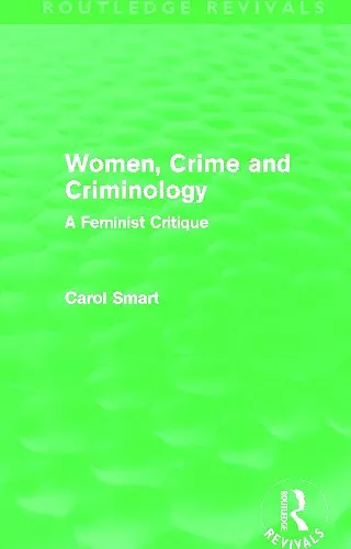 Women, Crime and Criminology (Routledge Revivals) cover