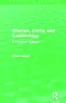 Women, Crime and Criminology (Routledge Revivals) cover