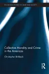 Collective Morality and Crime in the Americas cover