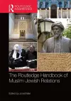 The Routledge Handbook of Muslim-Jewish Relations cover