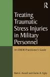 Treating Traumatic Stress Injuries in Military Personnel cover