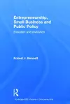 Entrepreneurship, Small Business and Public Policy cover