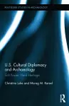 US Cultural Diplomacy and Archaeology cover