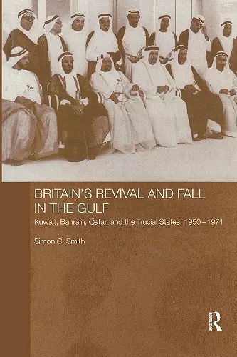 Britain's Revival and Fall in the Gulf cover