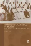 Britain's Revival and Fall in the Gulf cover