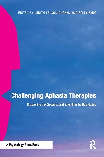 Challenging Aphasia Therapies cover