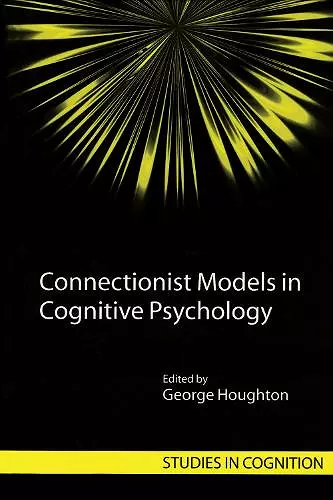 Connectionist Models in Cognitive Psychology cover