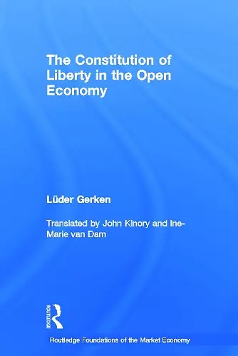 The Constitution of Liberty in the Open Economy cover