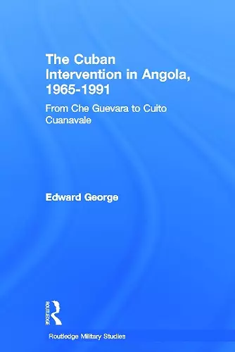 The Cuban Intervention in Angola, 1965-1991 cover