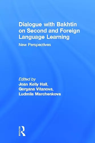 Dialogue With Bakhtin on Second and Foreign Language Learning cover