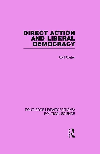 Direct Action and Liberal Democracy cover