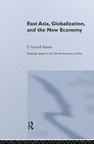 East Asia, Globalization and the New Economy cover