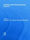 Ethics and Educational Policy (International Library of the Philosophy of Education Volume 21) cover