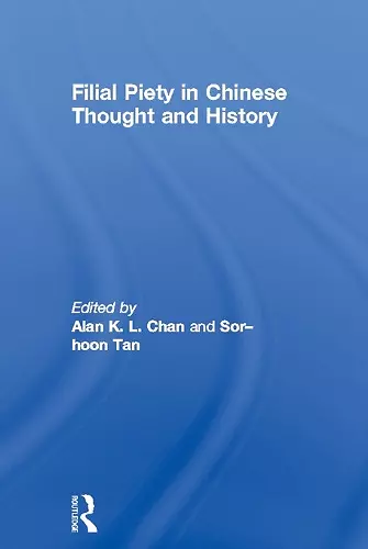 Filial Piety in Chinese Thought and History cover