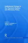 Institutional Change in the Payments System and Monetary Policy cover