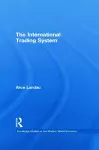 The International Trading System cover