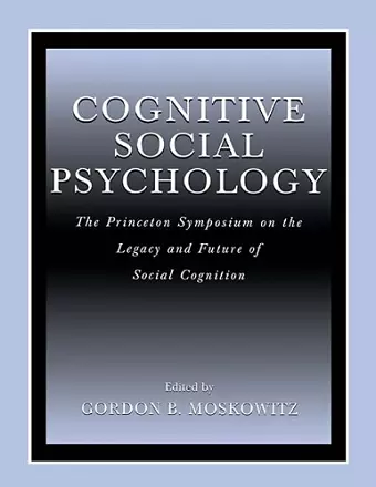 Cognitive Social Psychology cover