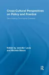 Cross-Cultural Perspectives on Policy and Practice cover