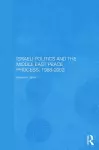 Israeli Politics and the Middle East Peace Process, 1988-2002 cover