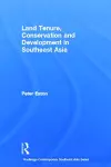 Land Tenure, Conservation and Development in Southeast Asia cover