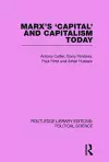 Marx's Capital and Capitalism Today Routledge Library Editions: Political Science Volume 52 cover