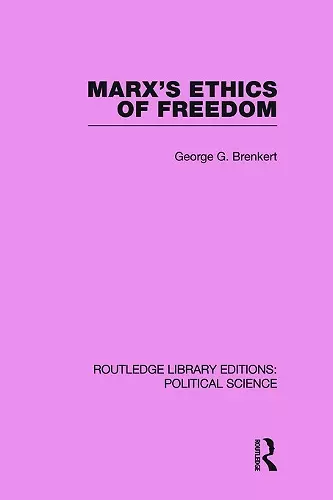 Marx's Ethics of Freedom cover