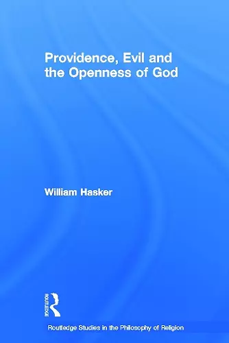 Providence, Evil and the Openness of God cover