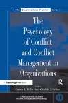 The Psychology of Conflict and Conflict Management in Organizations cover