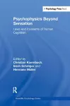 Psychophysics Beyond Sensation cover