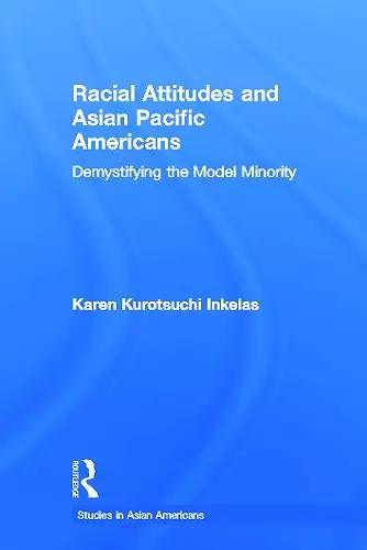 Racial Attitudes and Asian Pacific Americans cover