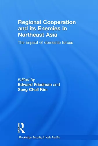 Regional Co-operation and Its Enemies in Northeast Asia cover