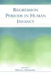 Regression Periods in Human infancy cover