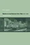 Rostov in the Russian Civil War, 1917-1920 cover