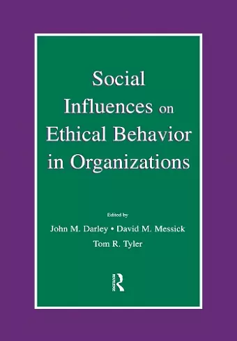 Social Influences on Ethical Behavior in Organizations cover