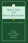 Social Life and Social Knowledge cover