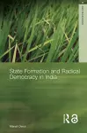 State Formation and Radical Democracy in India cover