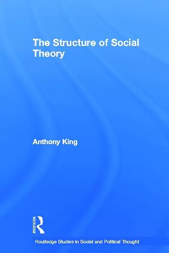 The Structure of Social Theory cover