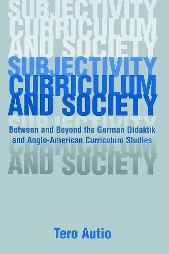 Subjectivity, Curriculum, and Society cover