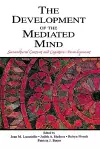The Development of the Mediated Mind cover