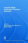 Towards better Performing Transport Networks cover