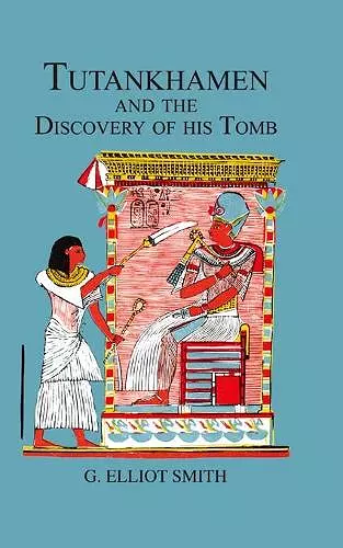 Tutankhamen & The Discovery of His Tomb cover