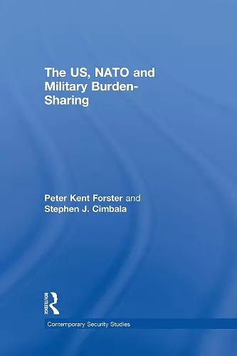 The US, NATO and Military Burden-Sharing cover