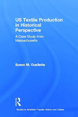 US Textile Production in Historical Perspective cover