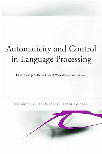 Automaticity and Control in Language Processing cover